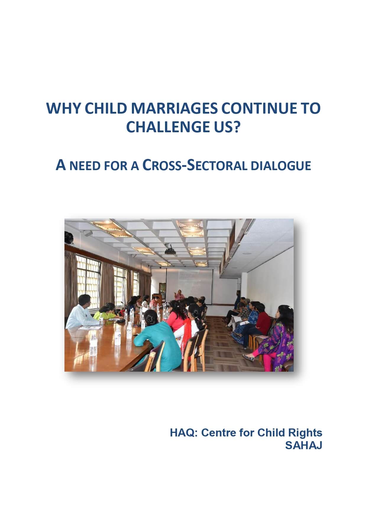 Child Marriage in India-A Cross Sectoral Dialogue report